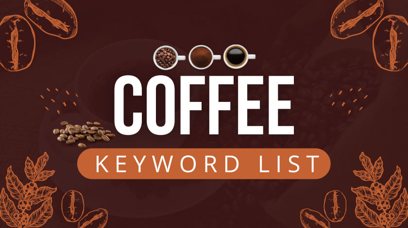 Coffee Keywords List
